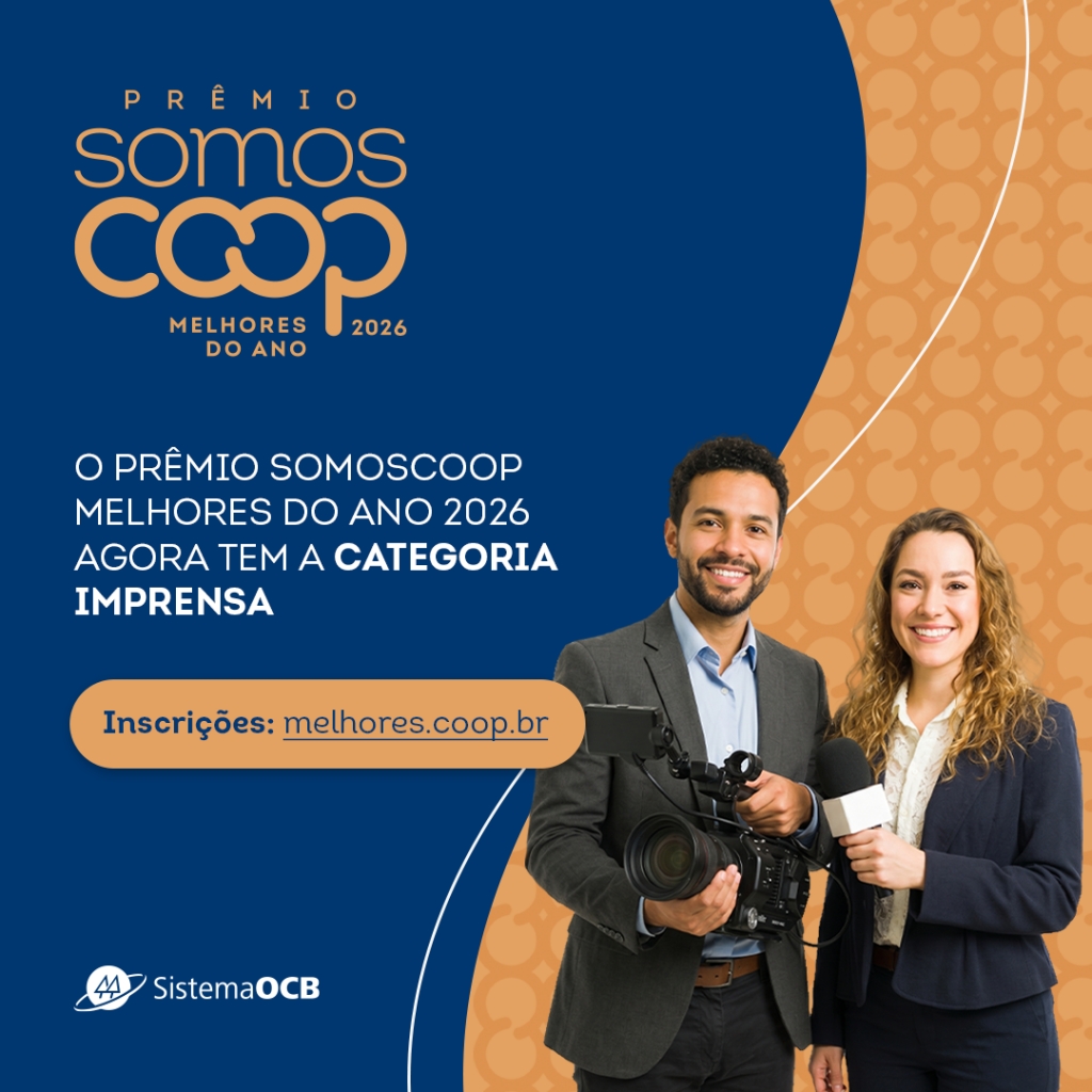 Jornalistas podem inscrever até 20 de julho no Prêmio SomosCoop - Melhores do Ano 2026